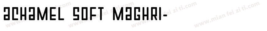Achamel Soft Maghri字体转换